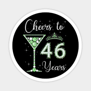 Cheers to 46 Years Old 46th Birthday Women Queen Bday Magnet